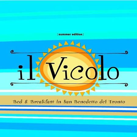 Bed & Breakfast Il Vicolo Сан-Бенедетто-дель-Тронто Екстер'єр фото